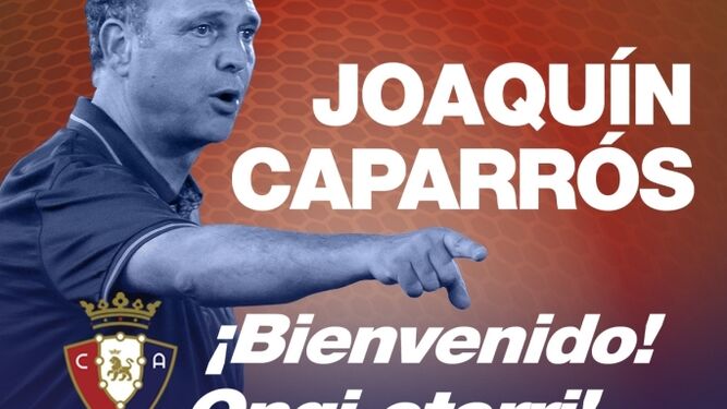 Osasuna anuncia en su web el fichaje de Caparrós.