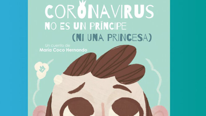 Portada del cuento 'Coronavirus no es el nombre de un príncipe (ni una princesa)'.