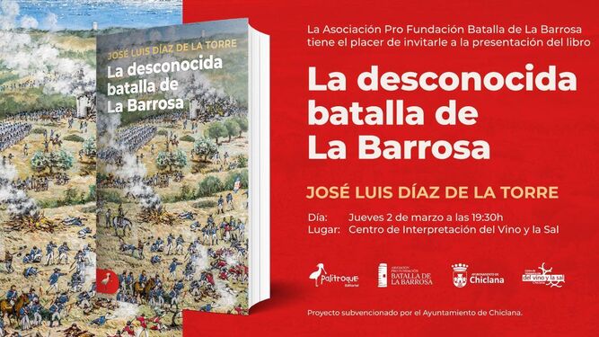 Cartel de presentación del libro 'La desconocida batalla de La Barrosa'.