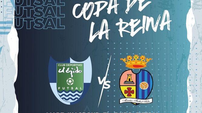 Cartel con el que El Ejido Futsal anunciaba que el Jaén Paraíso Interior será su rival en la Copa de la Reina.