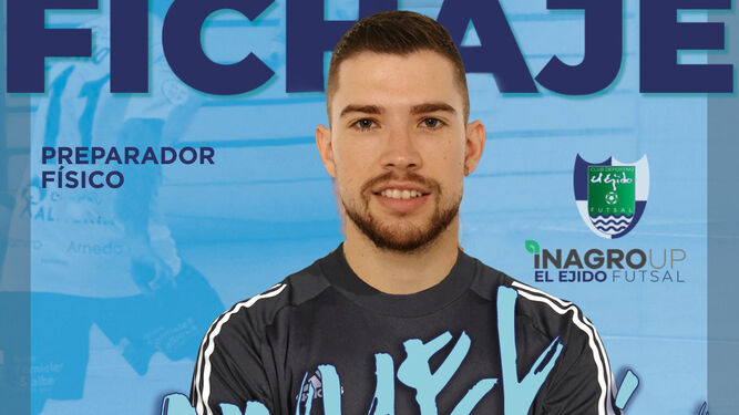 Cartel con el que El Ejido Futsal anunciaba la incorporación de Manuel Borbalán como preparador físico del conjunto celeste.