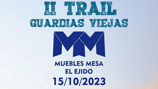 Cartel del II Trail de Guardias Viejas que se celebrará el próximo 15 de octubre.