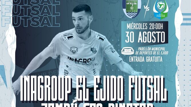 Cartel del encuentro que enfrentará este miércoles a El Ejido Futsal con el Zambú Pinatar en el Pabellón de Deportes de El Ejido..